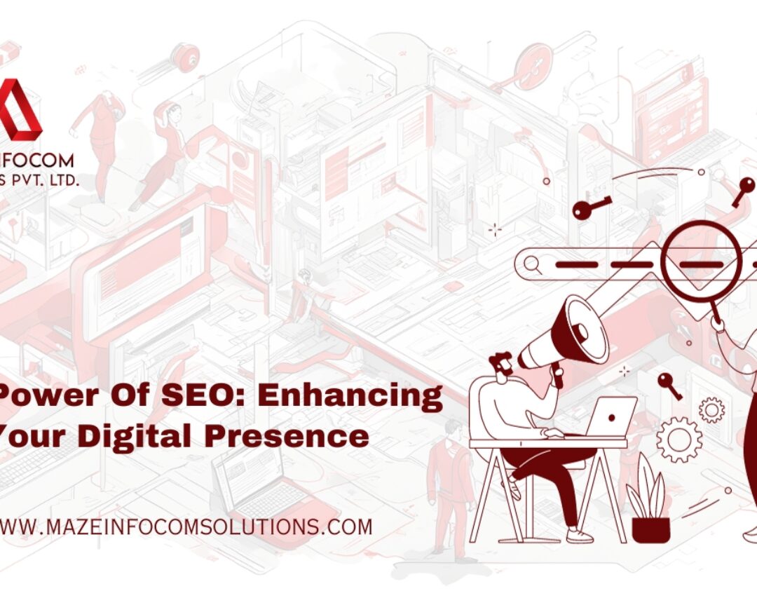 The Power of SEO: Enhancing Your Digital Presence with Search Engine Optimization Services