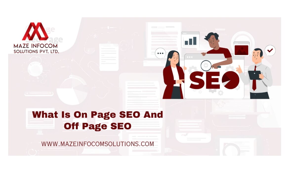 What is on-page SEO and off-page SEO