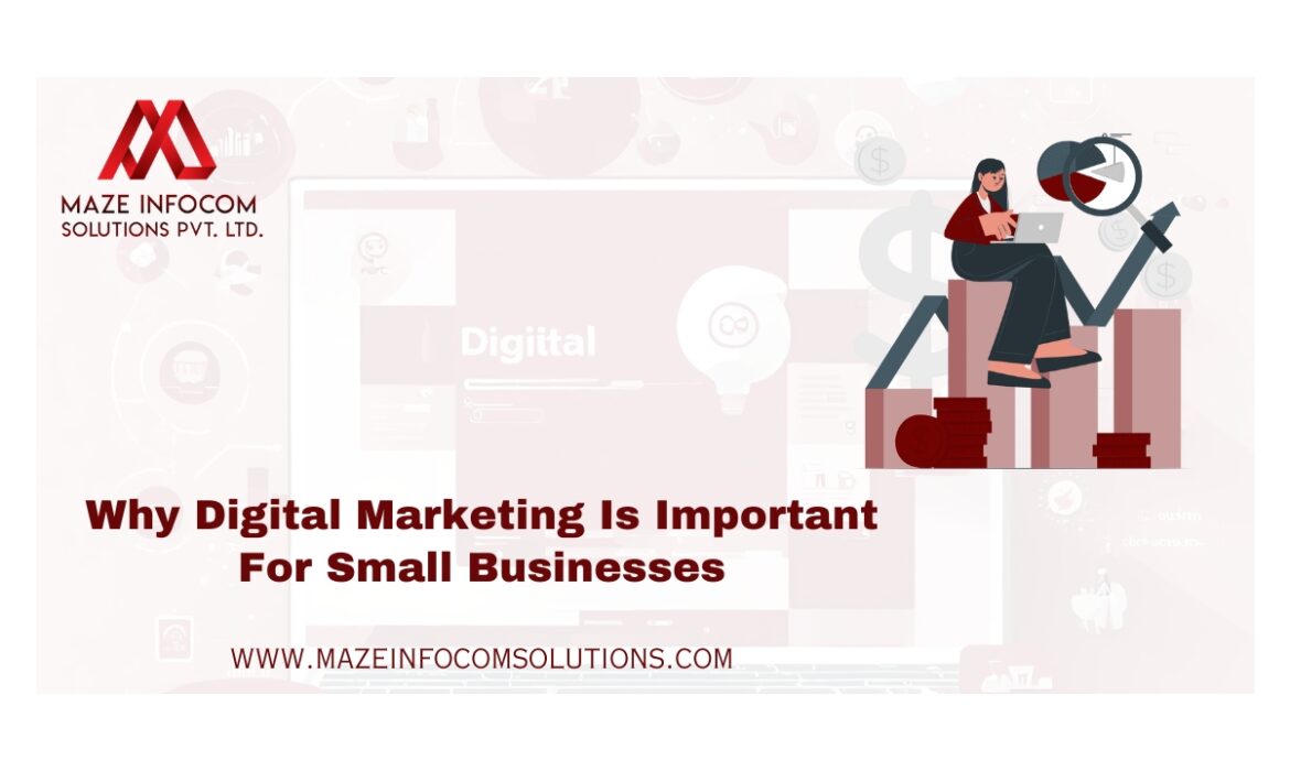 Why Digital Marketing Is Important For Small Businesses