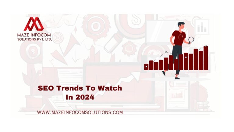 SEO Trends to Watch in 2024